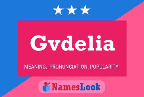 Affiche de nom Gvdelia