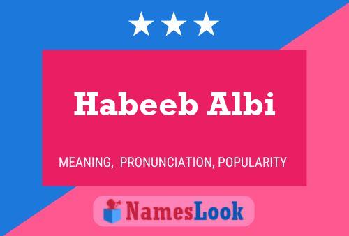 Affiche de nom Habeeb Albi