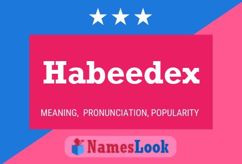 Affiche de nom Habeedex