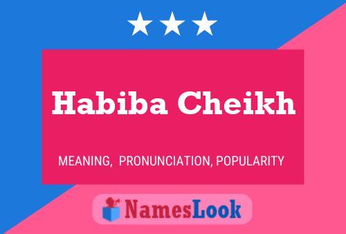 Affiche de nom Habiba Cheikh