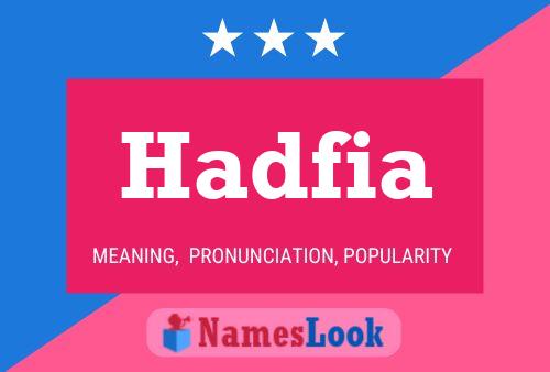 Affiche de nom Hadfia