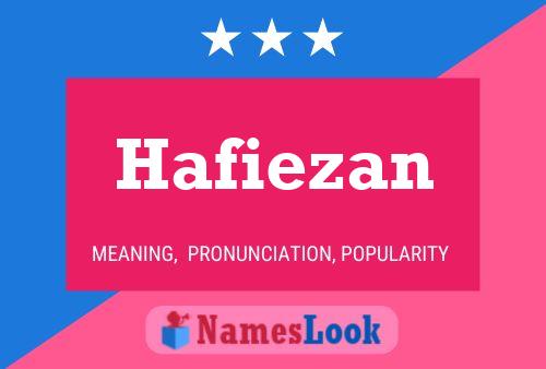 Affiche de nom Hafiezan