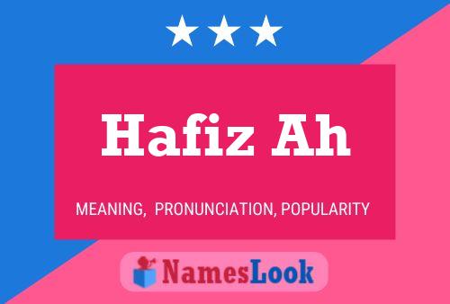 Affiche de nom Hafiz Ah