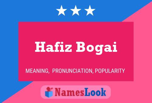 Affiche de nom Hafiz Bogai