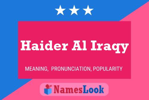 Affiche de nom Haider Al Iraqy