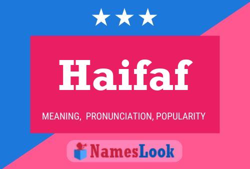 Affiche de nom Haifaf