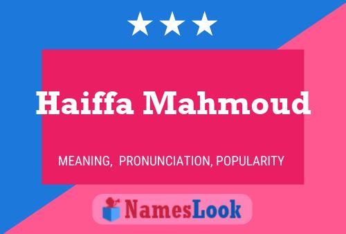 Affiche de nom Haiffa Mahmoud