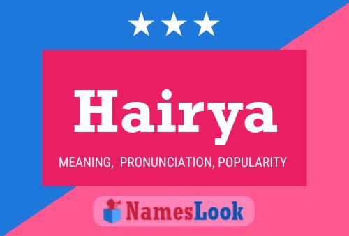 Affiche de nom Hairya