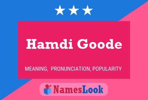 Affiche de nom Hamdi Goode