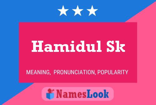 Affiche de nom Hamidul Sk