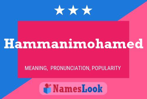 Affiche de nom Hammanimohamed