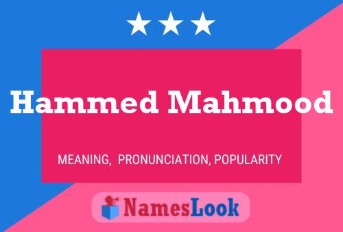 Affiche de nom Hammed Mahmood