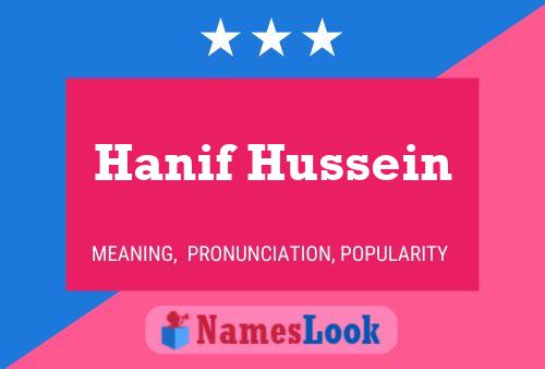 Affiche de nom Hanif Hussein