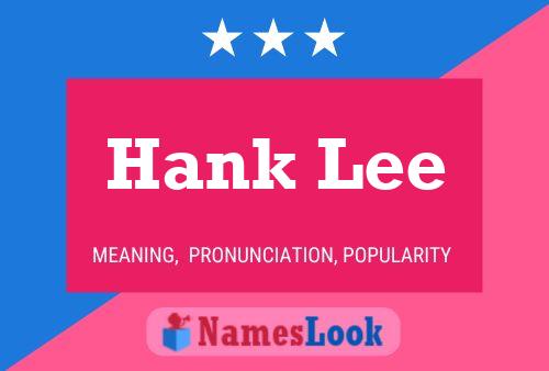 Affiche de nom Hank Lee