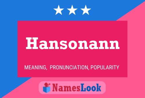 Affiche de nom Hansonann