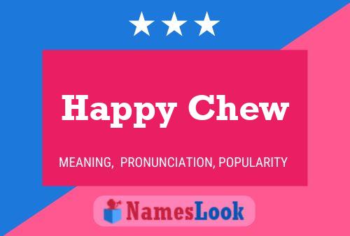 Affiche de nom Happy Chew