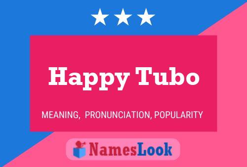 Affiche de nom Happy Tubo