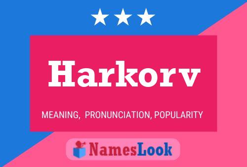 Affiche de nom Harkorv