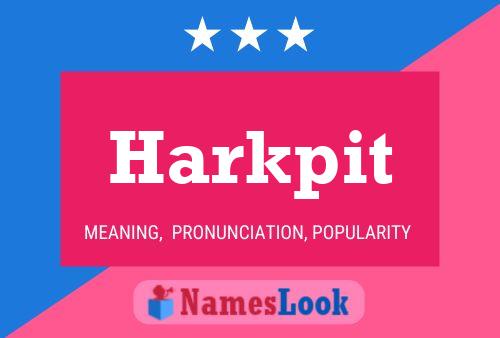 Affiche de nom Harkpit