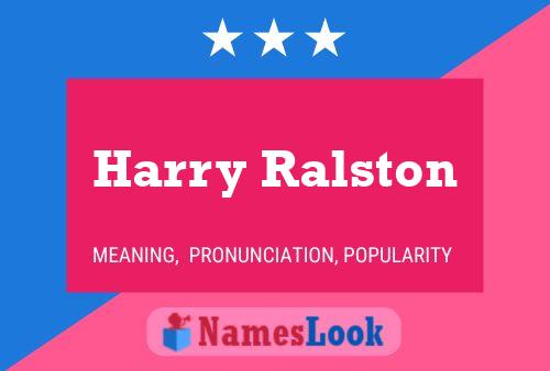 Affiche de nom Harry Ralston