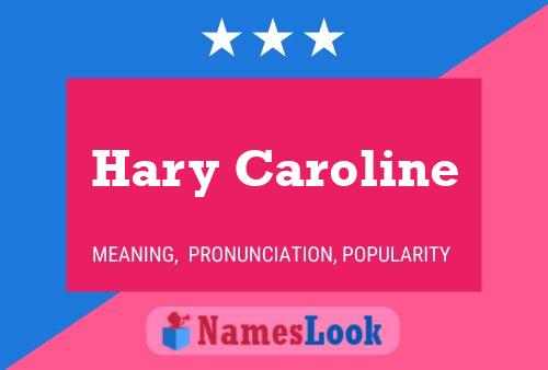 Affiche de nom Hary Caroline