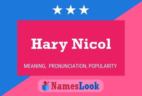 Affiche de nom Hary Nicol