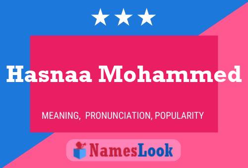 Affiche de nom Hasnaa Mohammed