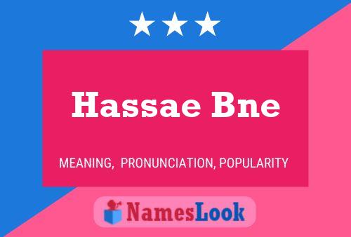 Affiche de nom Hassae Bne