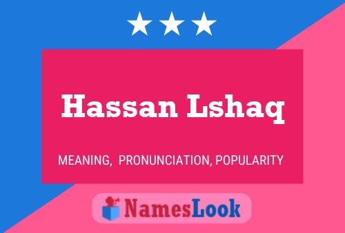 Affiche de nom Hassan Lshaq