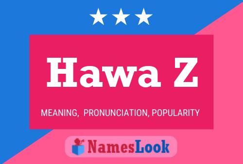 Affiche de nom Hawa Z