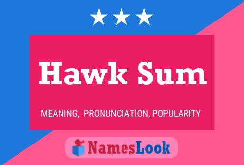 Affiche de nom Hawk Sum