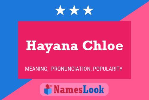 Affiche de nom Hayana Chloe