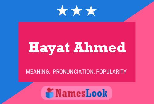 Affiche de nom Hayat Ahmed