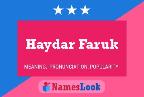 Affiche de nom Haydar Faruk