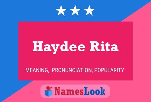 Affiche de nom Haydee Rita