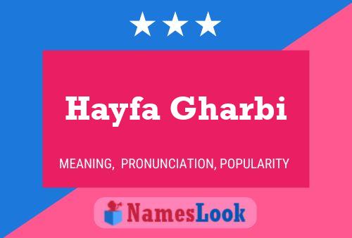 Affiche de nom Hayfa Gharbi