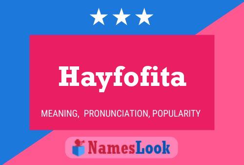 Affiche de nom Hayfofita