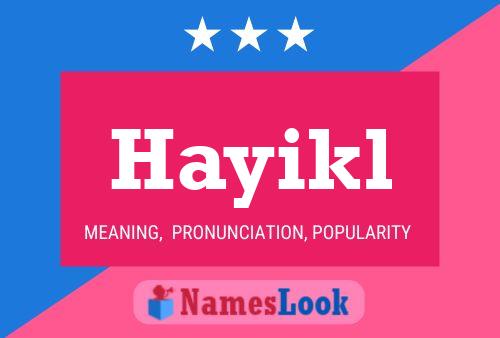 Affiche de nom Hayikl