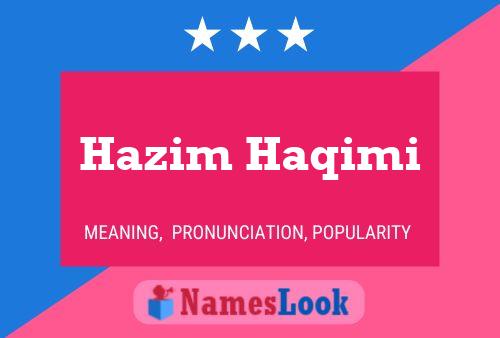 Affiche de nom Hazim Haqimi