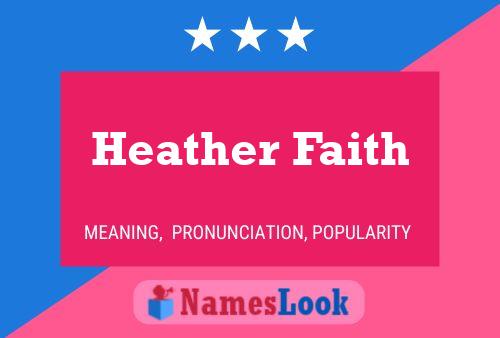 Affiche de nom Heather Faith