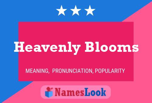 Affiche de nom Heavenly Blooms