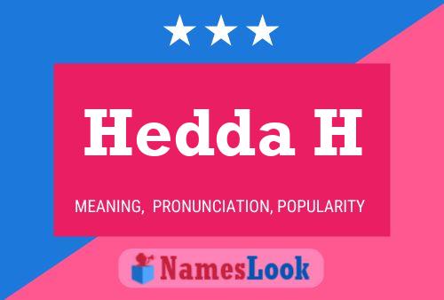 Affiche de nom Hedda H