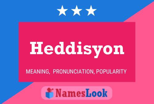 Affiche de nom Heddisyon