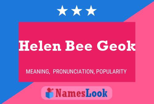 Affiche de nom Helen Bee Geok