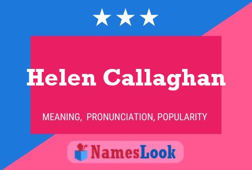 Affiche de nom Helen Callaghan