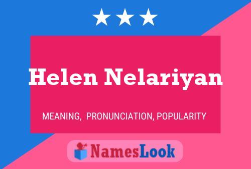 Affiche de nom Helen Nelariyan