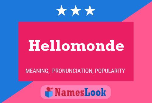 Affiche de nom Hellomonde