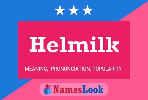 Affiche de nom Helmilk