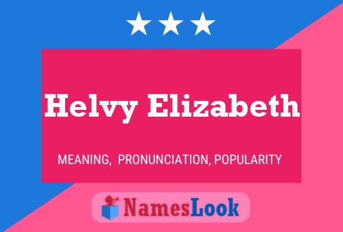 Affiche de nom Helvy Elizabeth