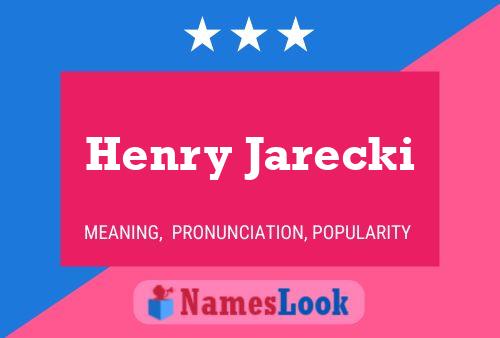 Affiche de nom Henry Jarecki